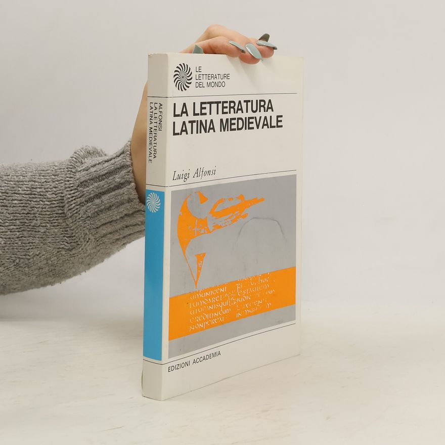 Luigi Alfonsi La letteratura latina medievale
