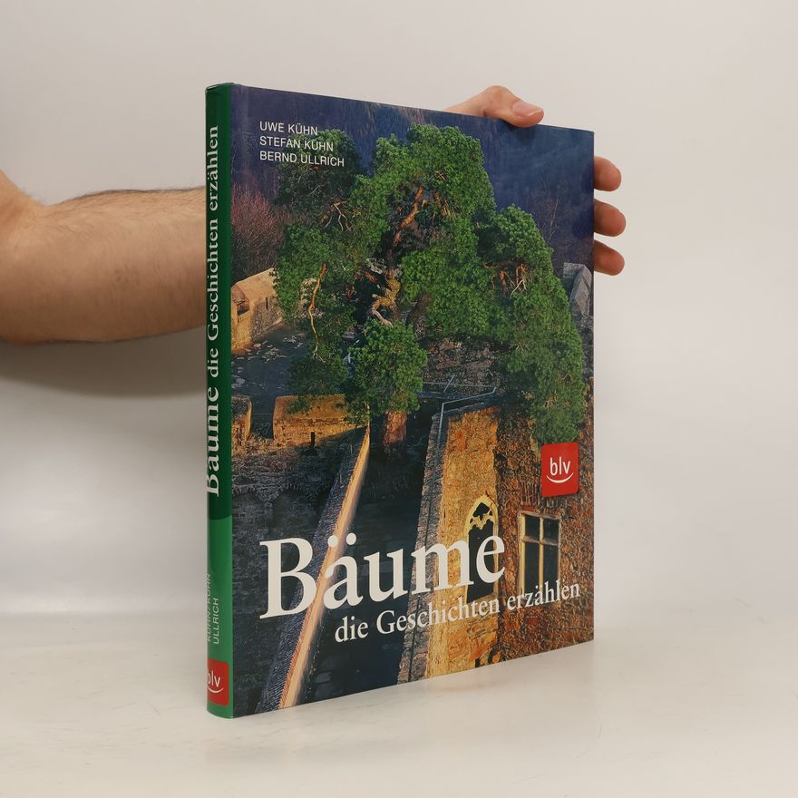 Uwe Kühn Bäume, die Geschichten erzählen