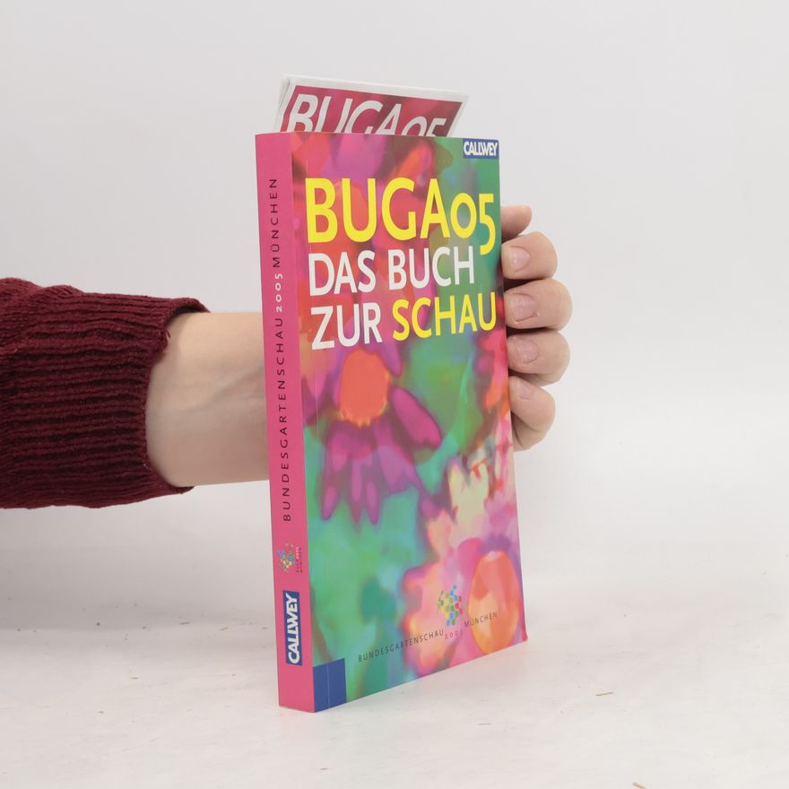 Autorenkollektiv BUGA 05 - das Buch zur Schau