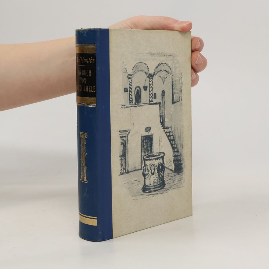 Axel Martin Fredrik Munthe Das Buch von San Michelle