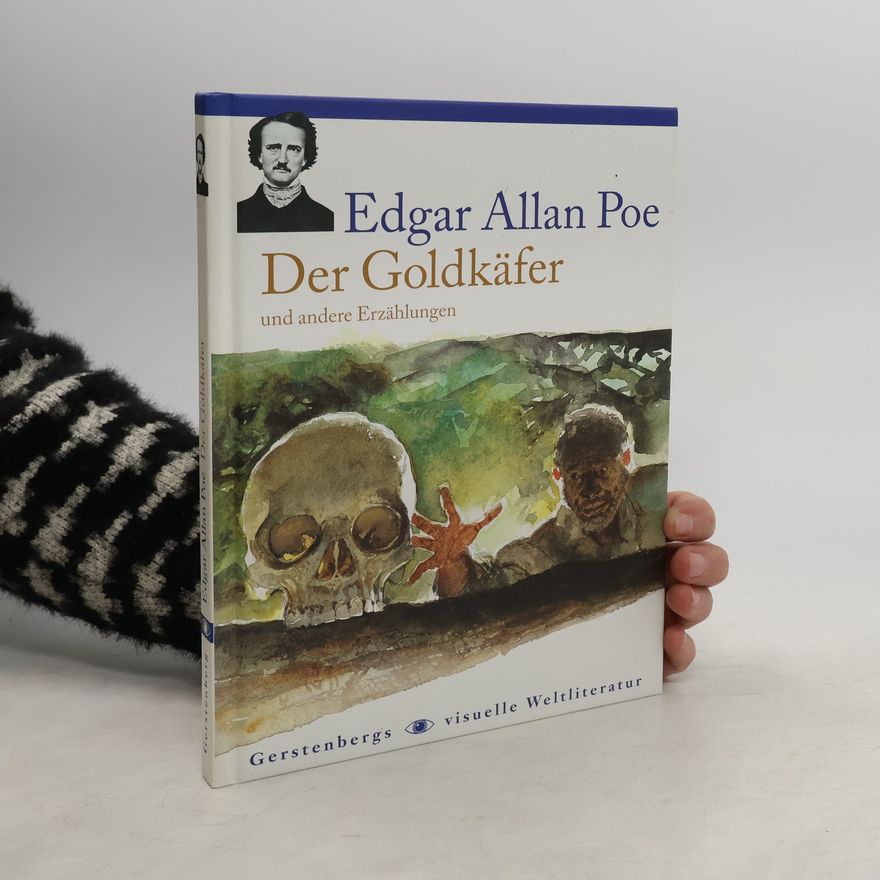 Edgar Allan Poe Der Goldkäfer und andere Erzählungen
