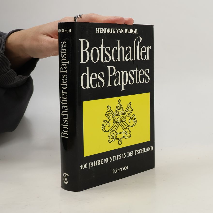 Hendrik van Bergh Botschafter des Papstes