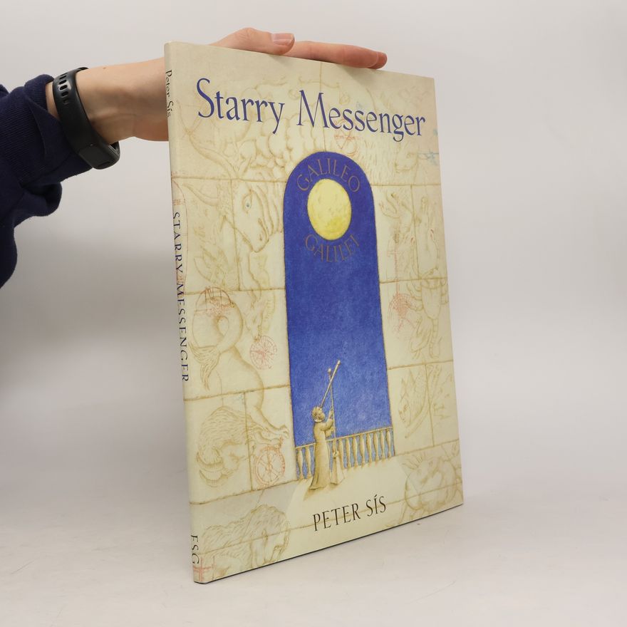 Peter Sís Starry Messenger