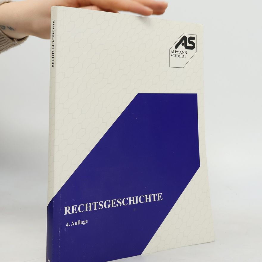 Rainer Schröder Rechtsgeschichte - 4. Auflage