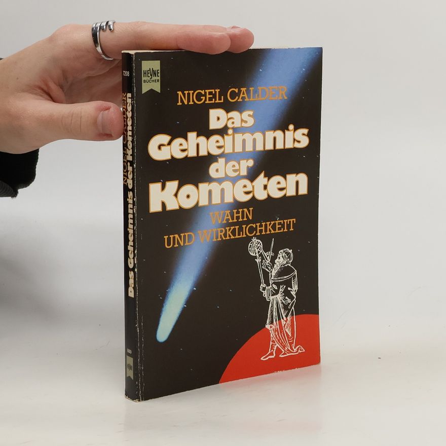Nigel Calder Das Geheimnis der Kometen