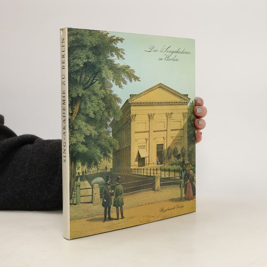 Autorenkollektiv Die Sing-akademie zu Berlin