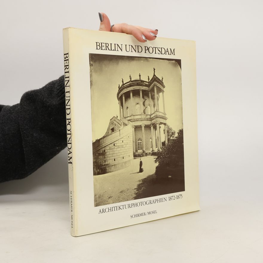Janos Frecot Berlin und Potsdam