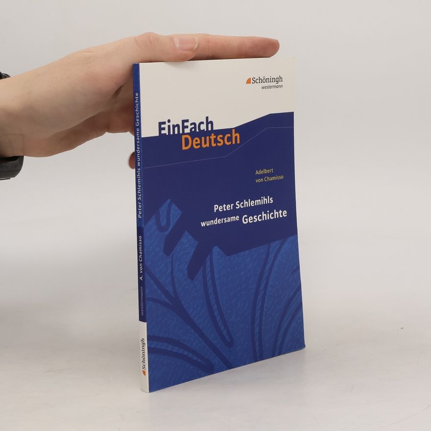 Adelbert von Chamisso Peter Schlemihls wundersame Geschichte, Gymnasiale Oberstufe