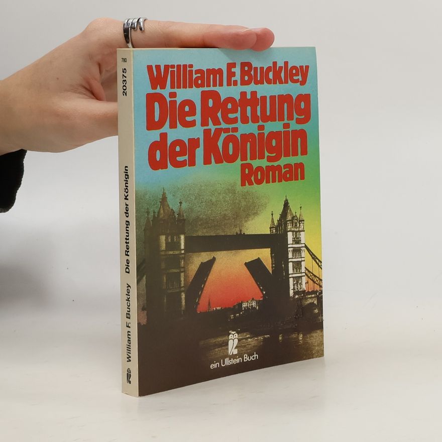 William F. Buckley Jr. Die Rettung der Königin