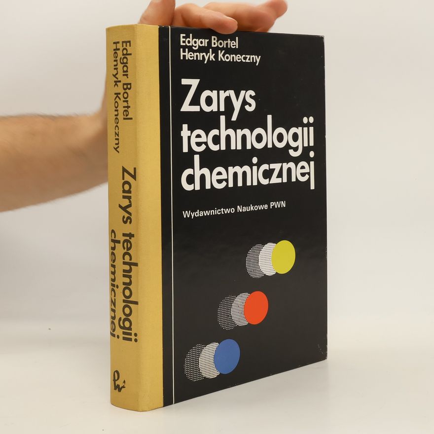 Henryk Koneczny Zarys technologii chemicznej