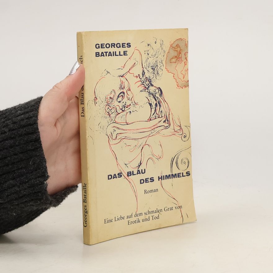 Georges Bataille Das Blau des Himmels