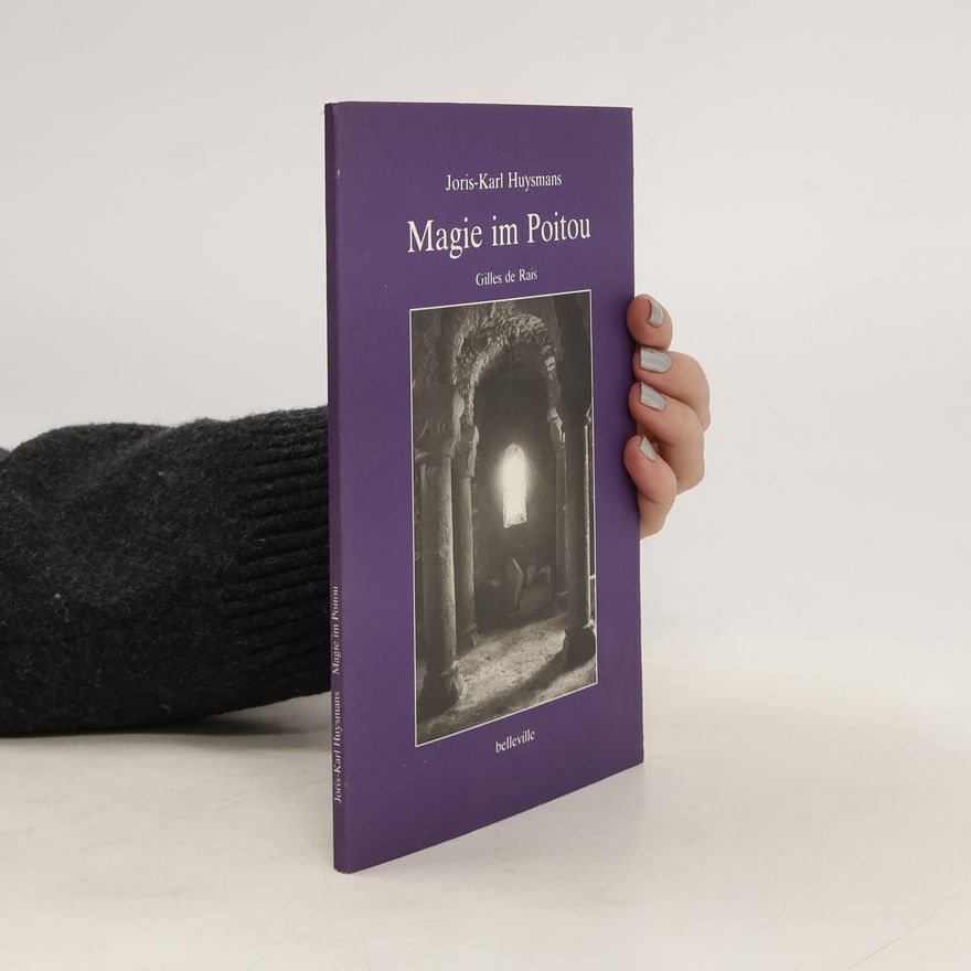Joris-Karl Huysmans Magie im Poitou