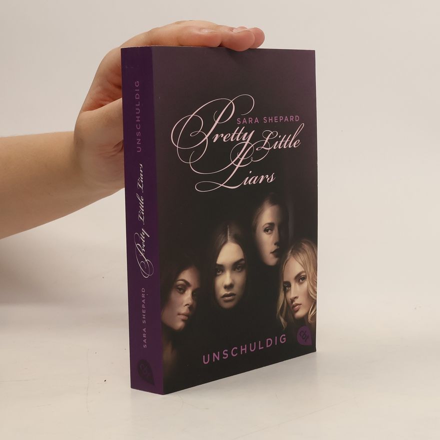 Sara Shepard Pretty Little Liars - Unschuldig