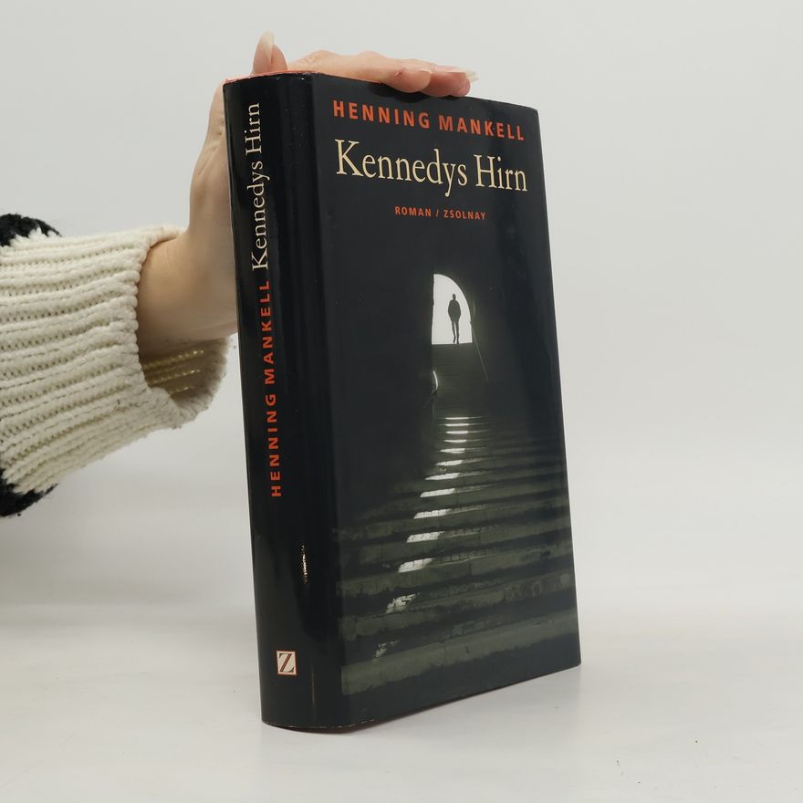 Henning Mankell Kennedys Hirn