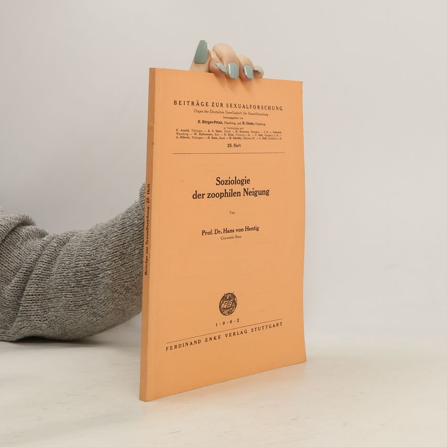 Dr. Hans von Hentig Soziologie der zoophilen Neigung