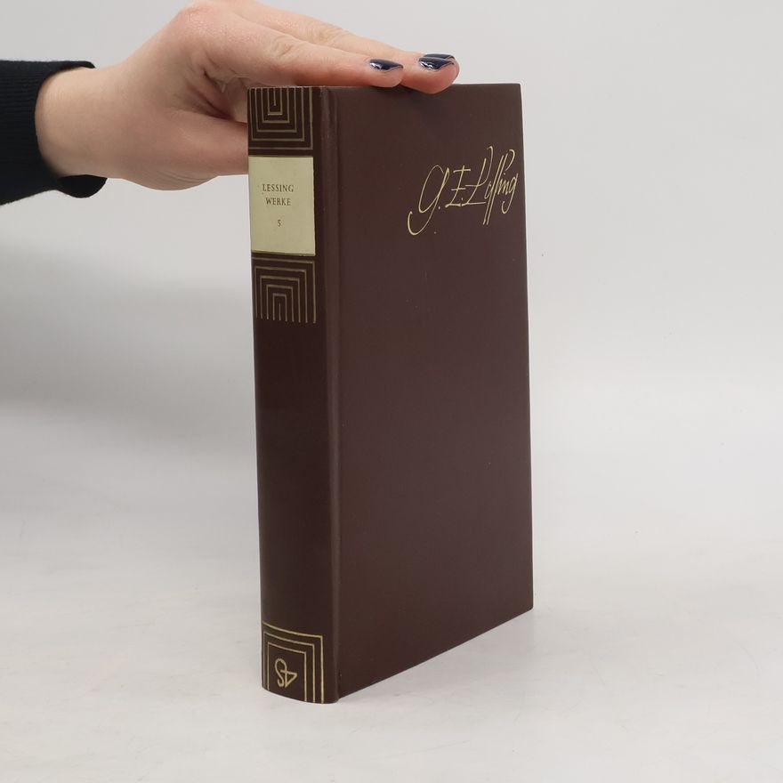 Gotthold Ephraim Lessing Lessing Werke 5