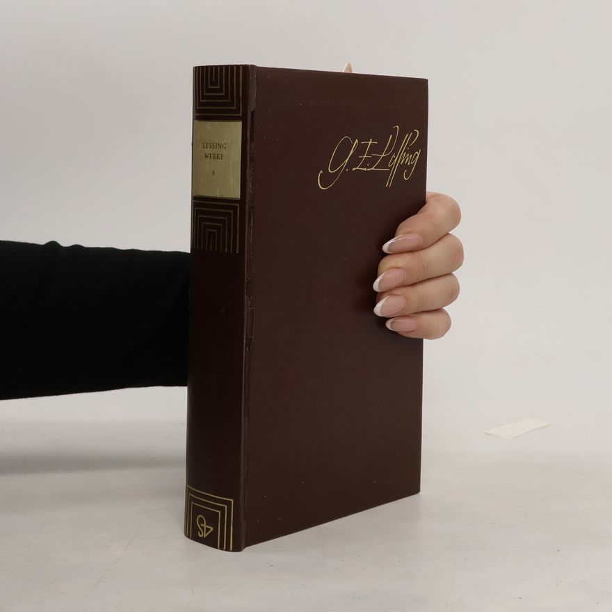 Gotthold Ephraim Lessing Lessing Werke 6