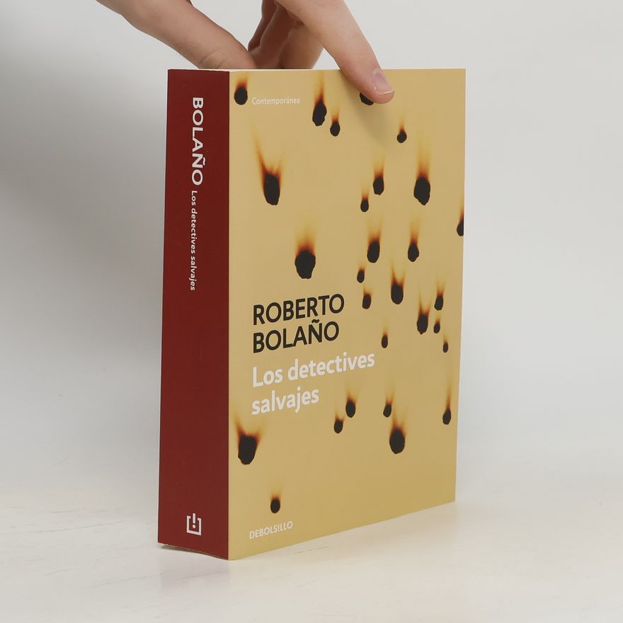 Roberto Bolaño Los detectives salvajes