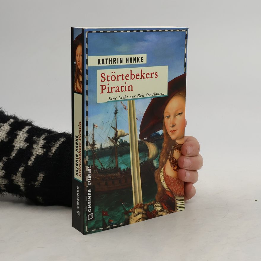 Kathrin Hanke Störtebekers Piratin