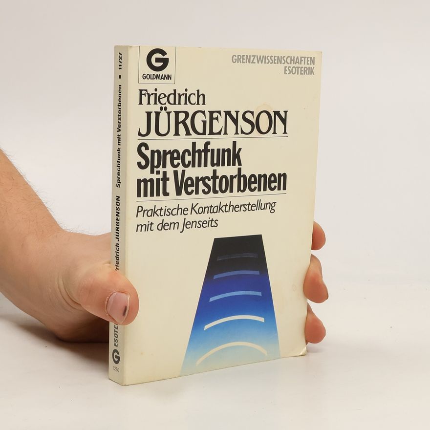 Friedrich Jürgenson Sprechfunk mit Verstorbenen