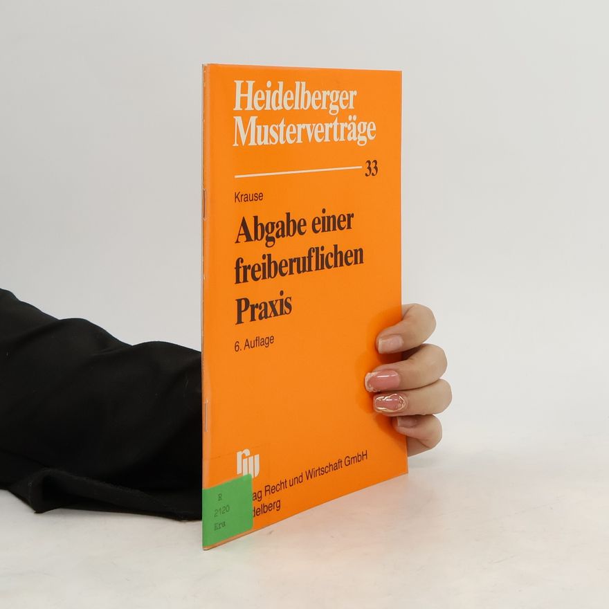 Heinrich Krause Abgabe einer freiberuflichen Praxis