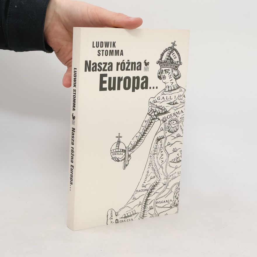 Ludwik Stomma Nasza różna Europa