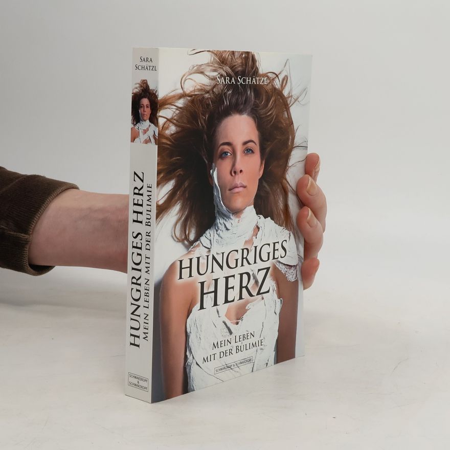 Sara Schätzl Hungriges Herz