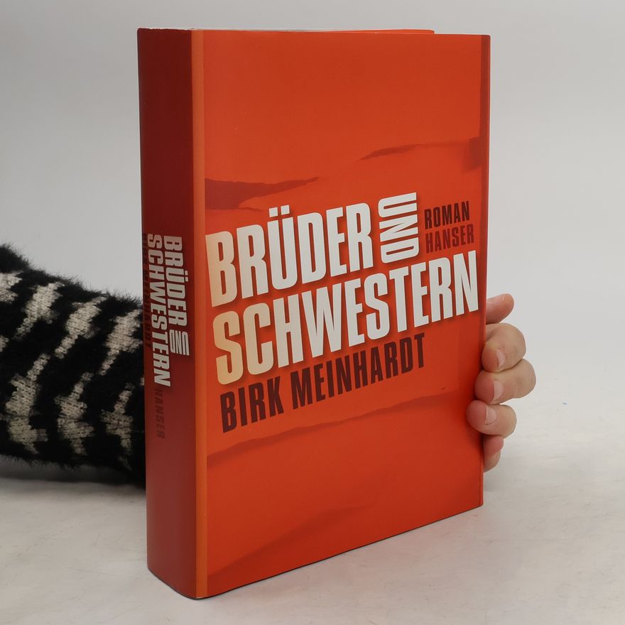 Birk Meinhardt Brüder und Schwestern