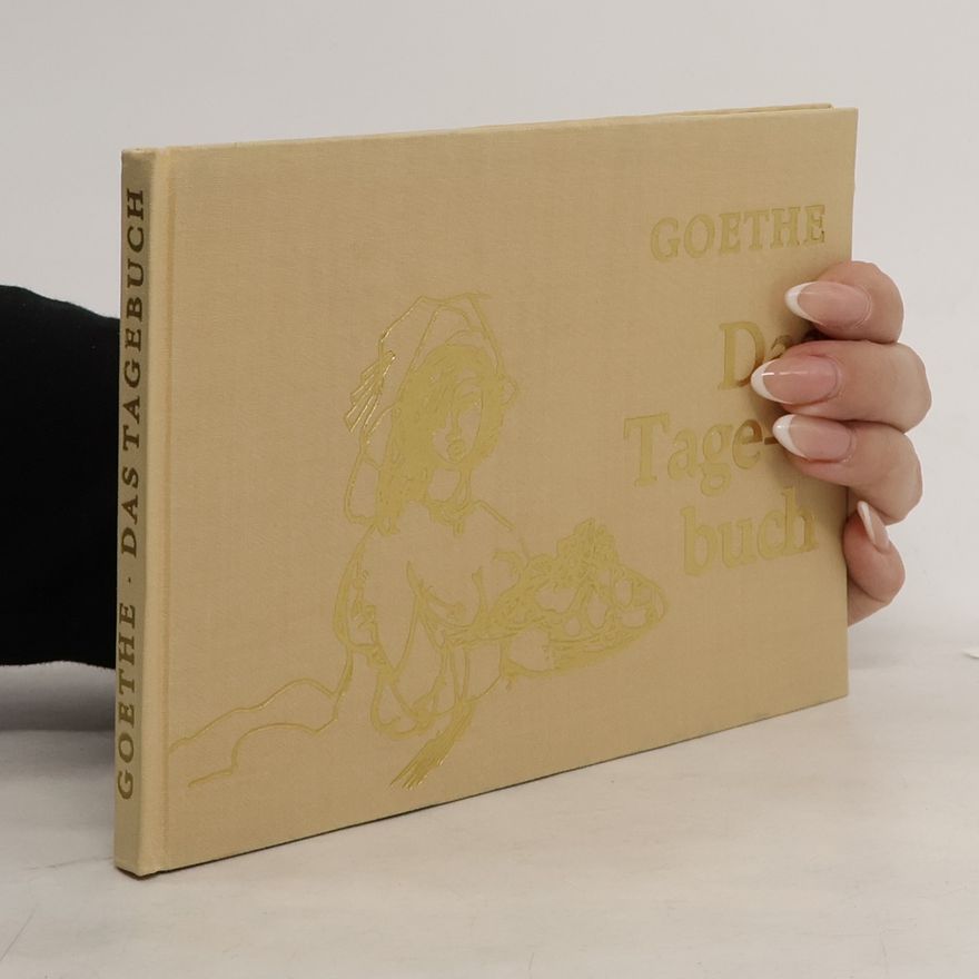 Johann Wolfgang von Goethe Das Tagebuch