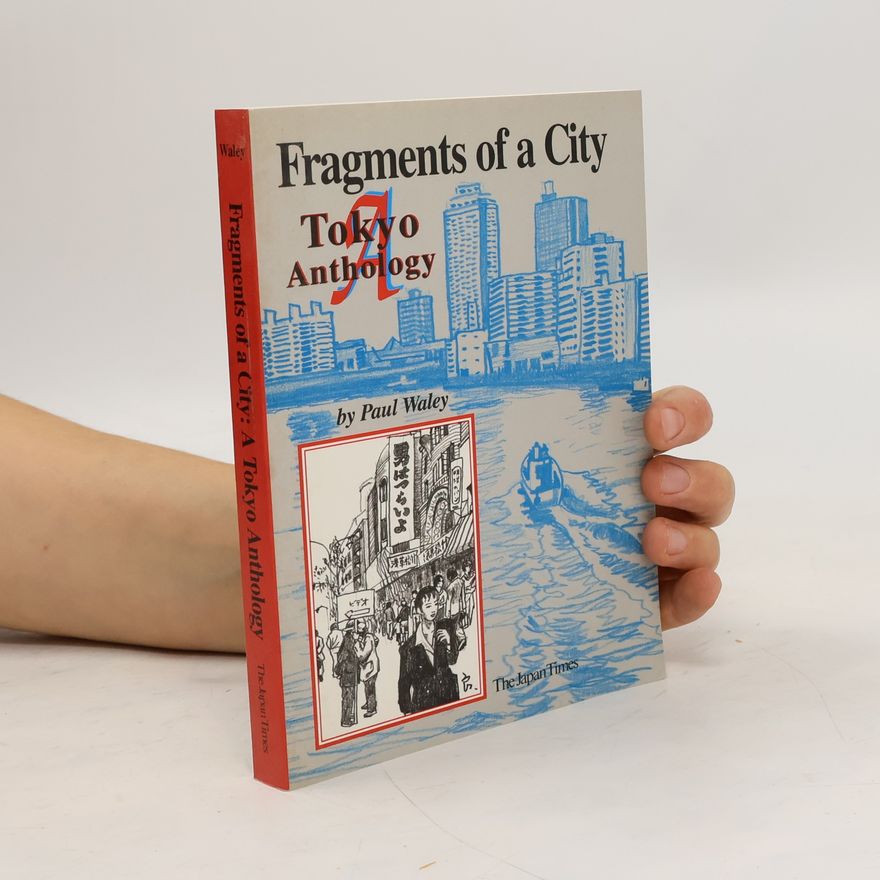 Paul Waley Fragments of a City