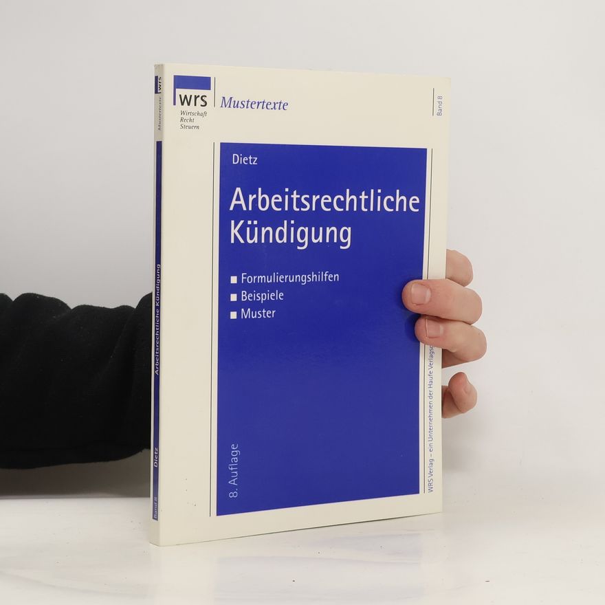 Karlheinz Dietz Arbeitsrechtliche Kündigung