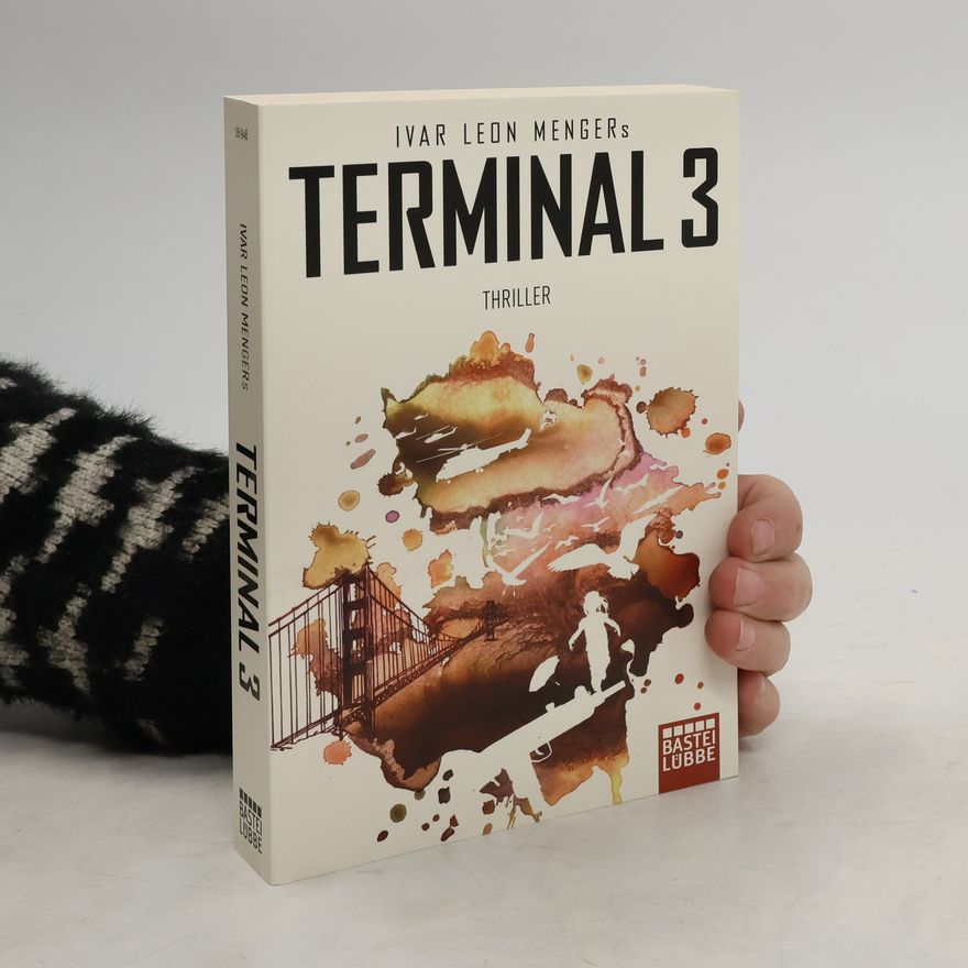 Ivar Leon Menger Ivar Leon Mengers Terminal 3