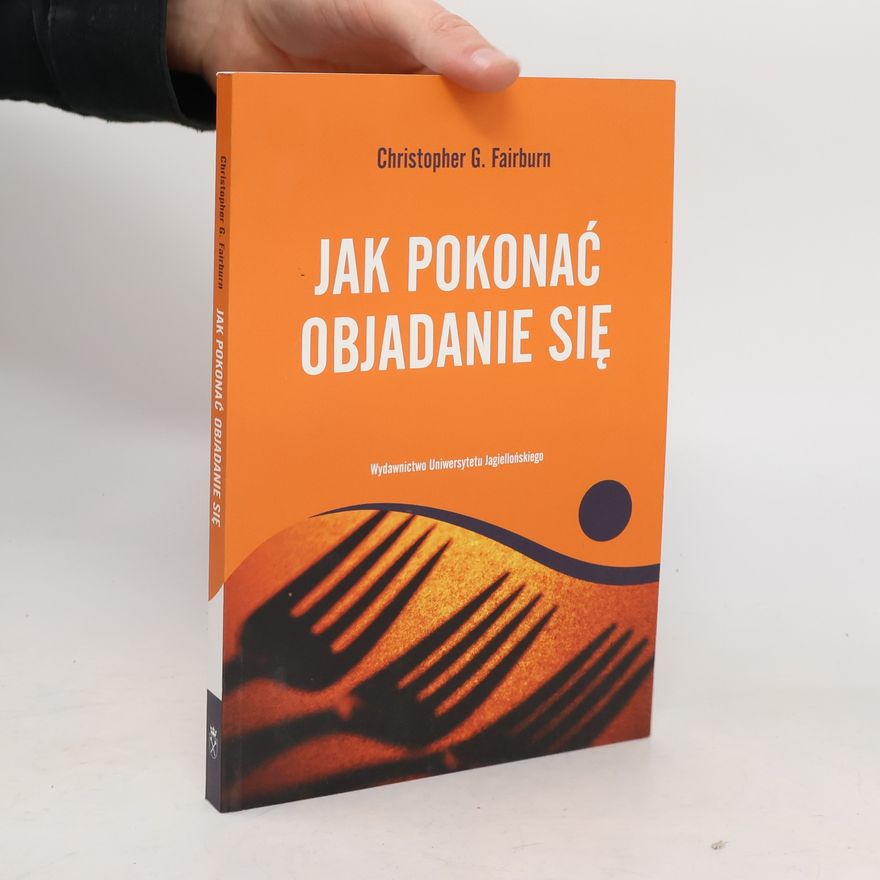 Fairburn Christopher G Jak pokonać objadanie się