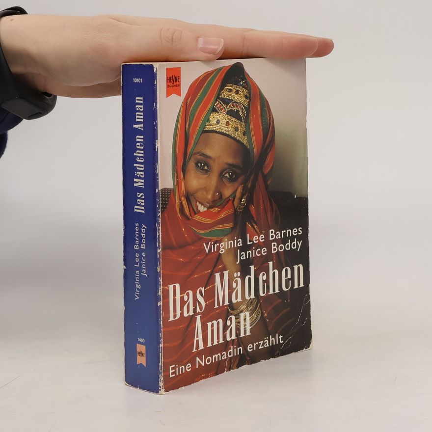 Virginia Lee Barnes Das Mädchen Aman : eine Nomadin erzählt