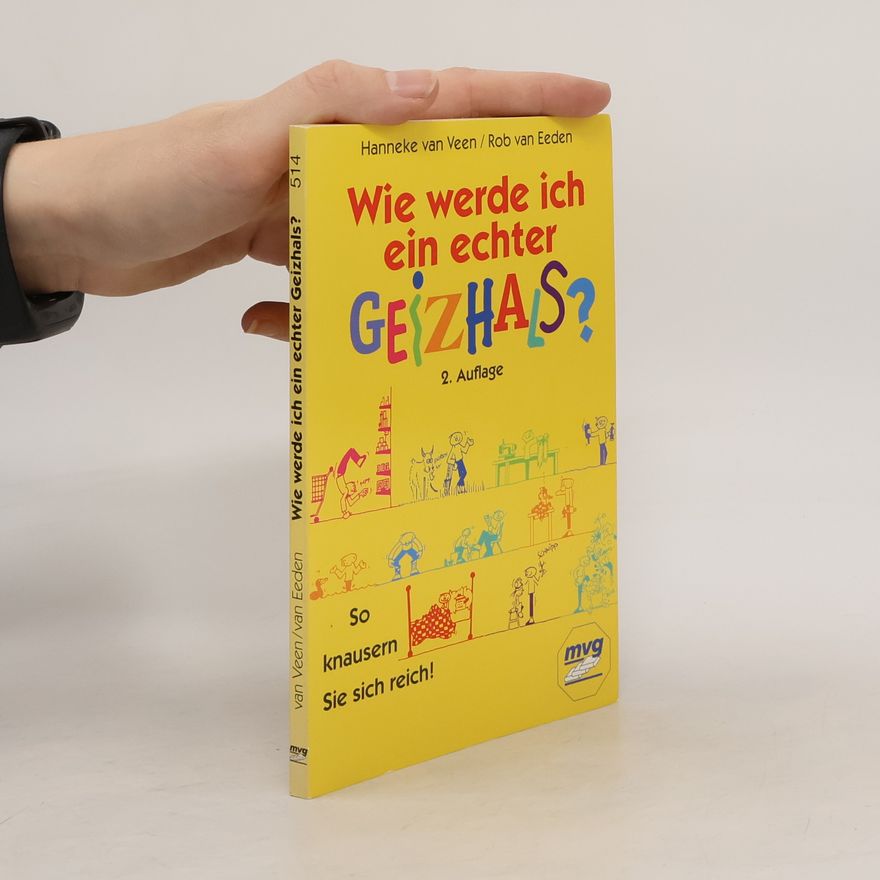 Hanneke van Veen Wie werde ich ein echter Geizhals?