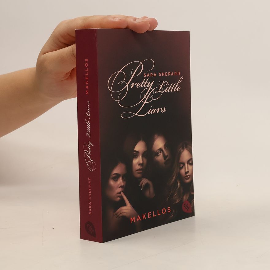 Sara Shepard Pretty Little Liars. Makellos