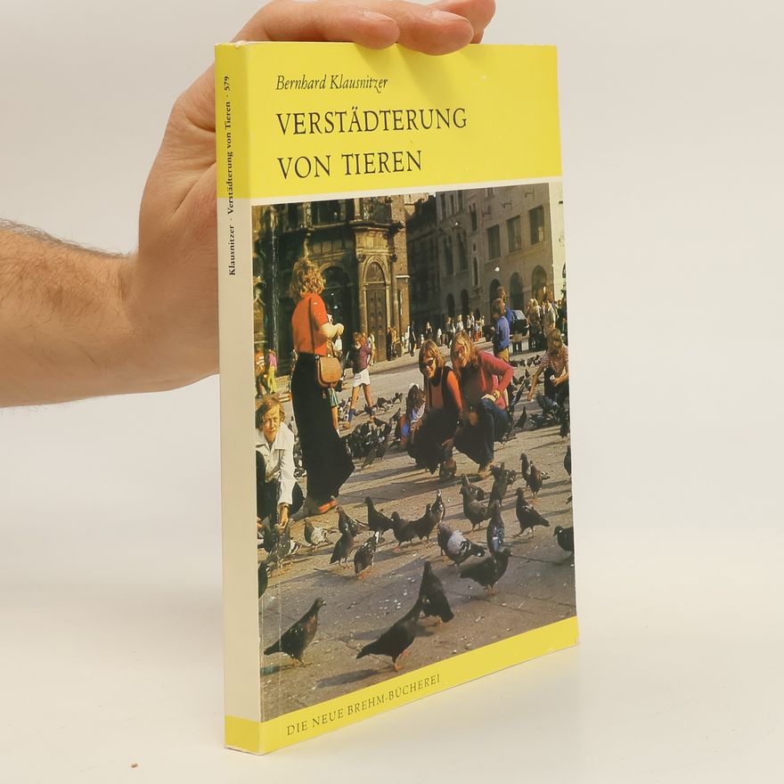 Bernhard Klausnitzer Verstädterung von Tieren
