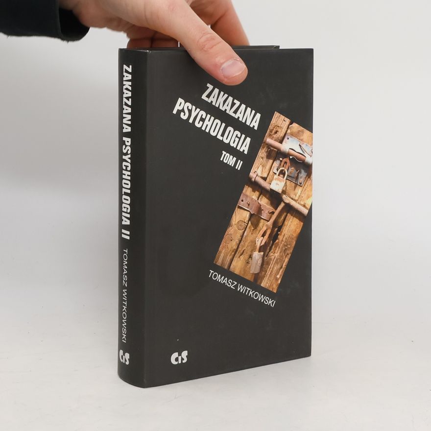 Tomasz Witkowski Zakazana psychologia. Tom 2