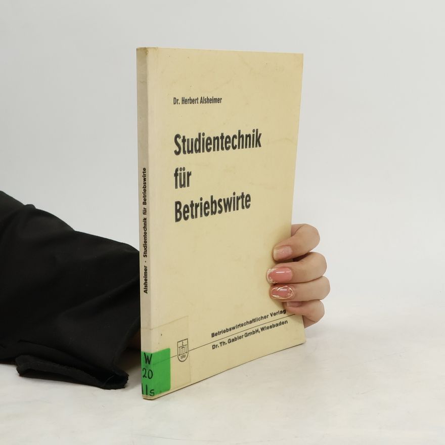 Herbert Alsheimer Studientechnik für Betriebswirte