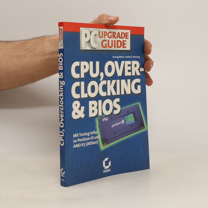 Herwig Weihe PC-upgrade-Guide CPU, overclocking & BIOS