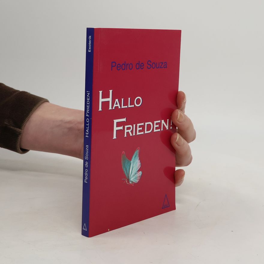 Pedro de Souza Hallo Frieden!