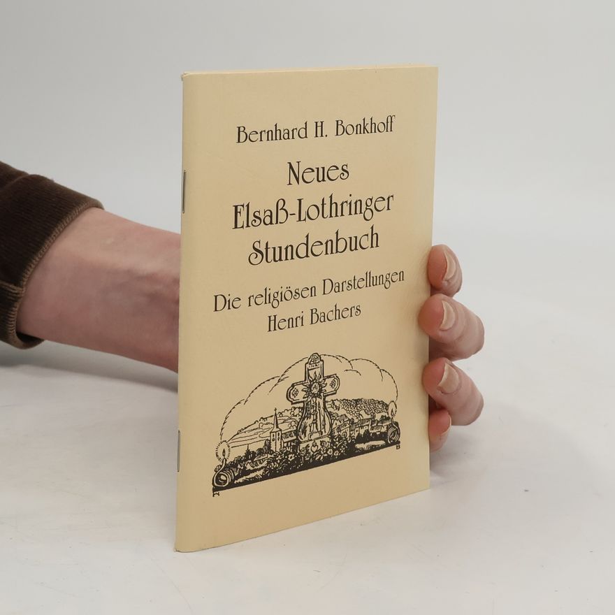 Autorenkollektiv Neues Elsass-Lothringer Stundenbuch