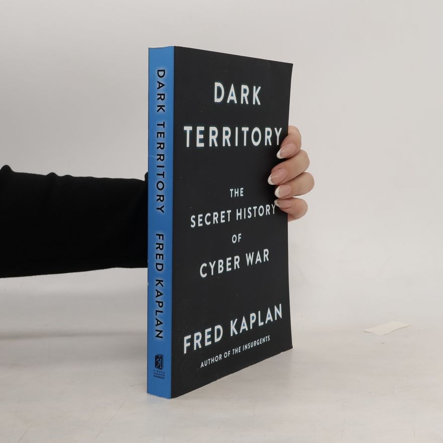 Fred Kaplan Dark Territory