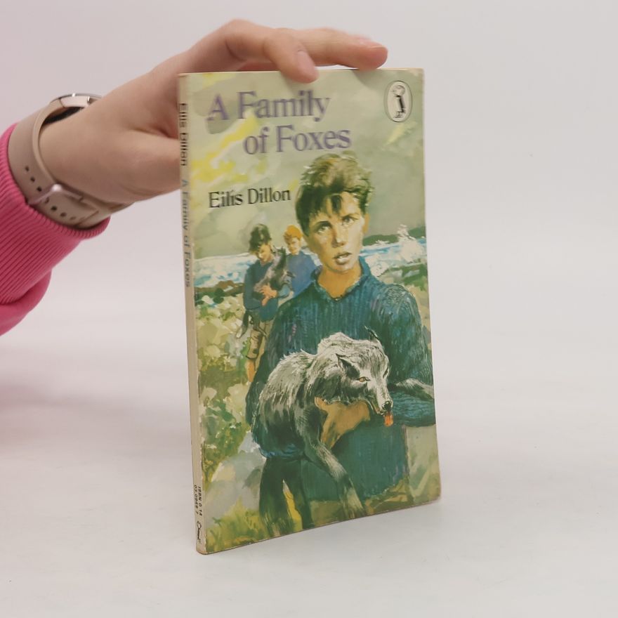 Eilís Dillon A Family of Foxes