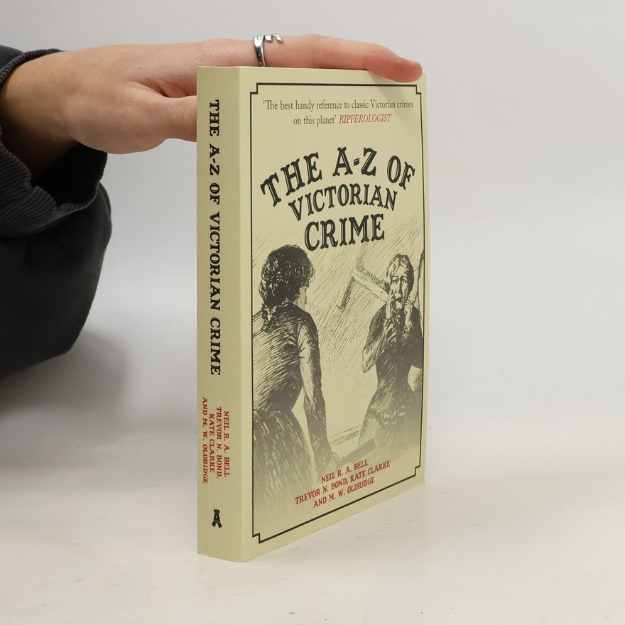 Neil Campbell The A-Z of Victorian Crime