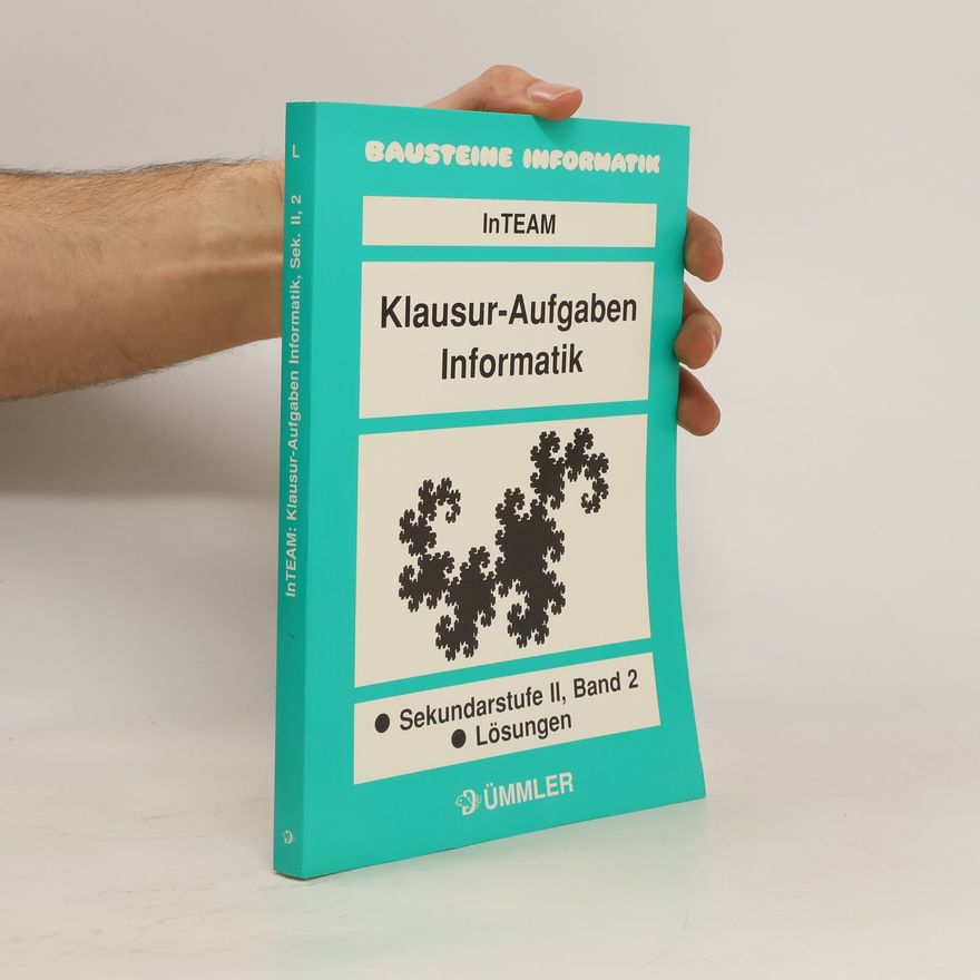 Autorenkollektiv Klausur-Aufgaben Informatik