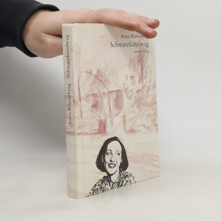 Anna Rheinsberg Schwarzkittelweg