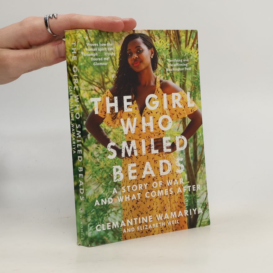 Clemantine Wamariya The Girl Who Smiled Beads