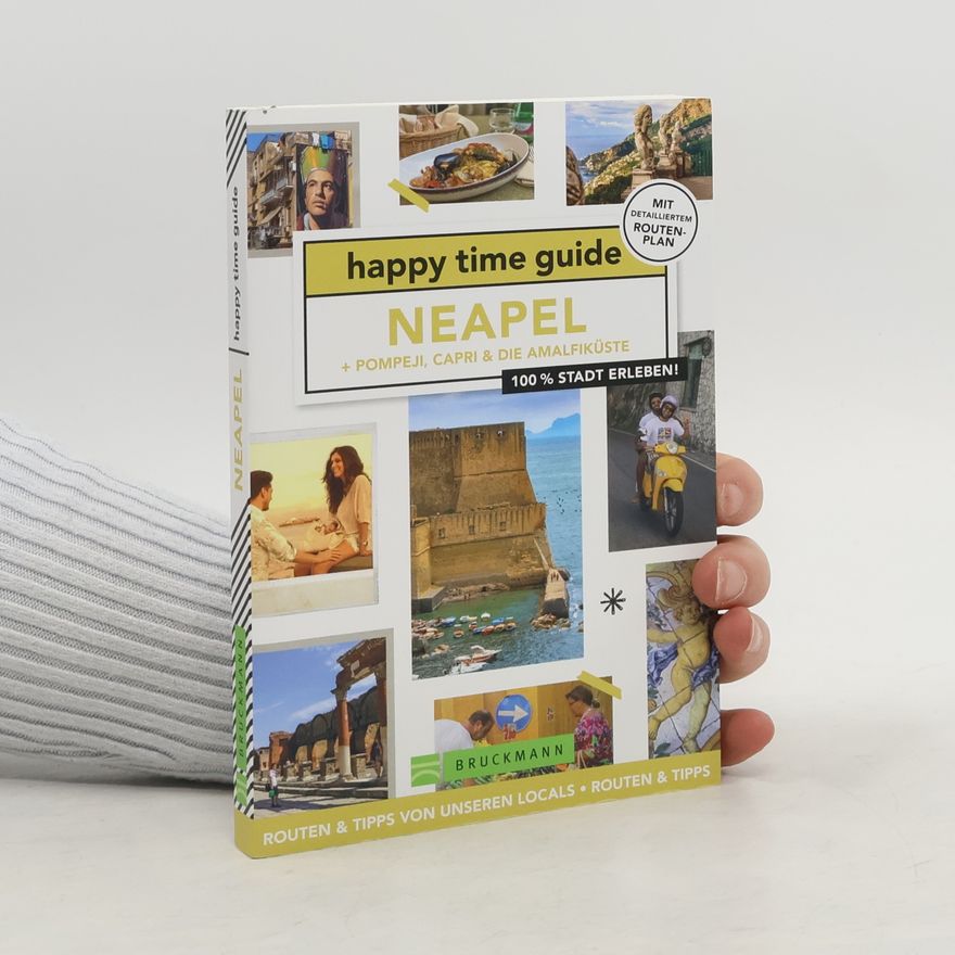 Iris de Brouwer happy time guide Neapel + Pompeji, Capri & die Amalfiküste