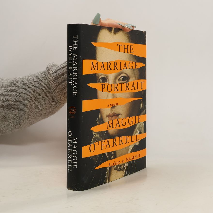 Maggie O. Farrell The Marriage Portrait